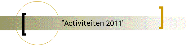 "Activiteiten 2011"